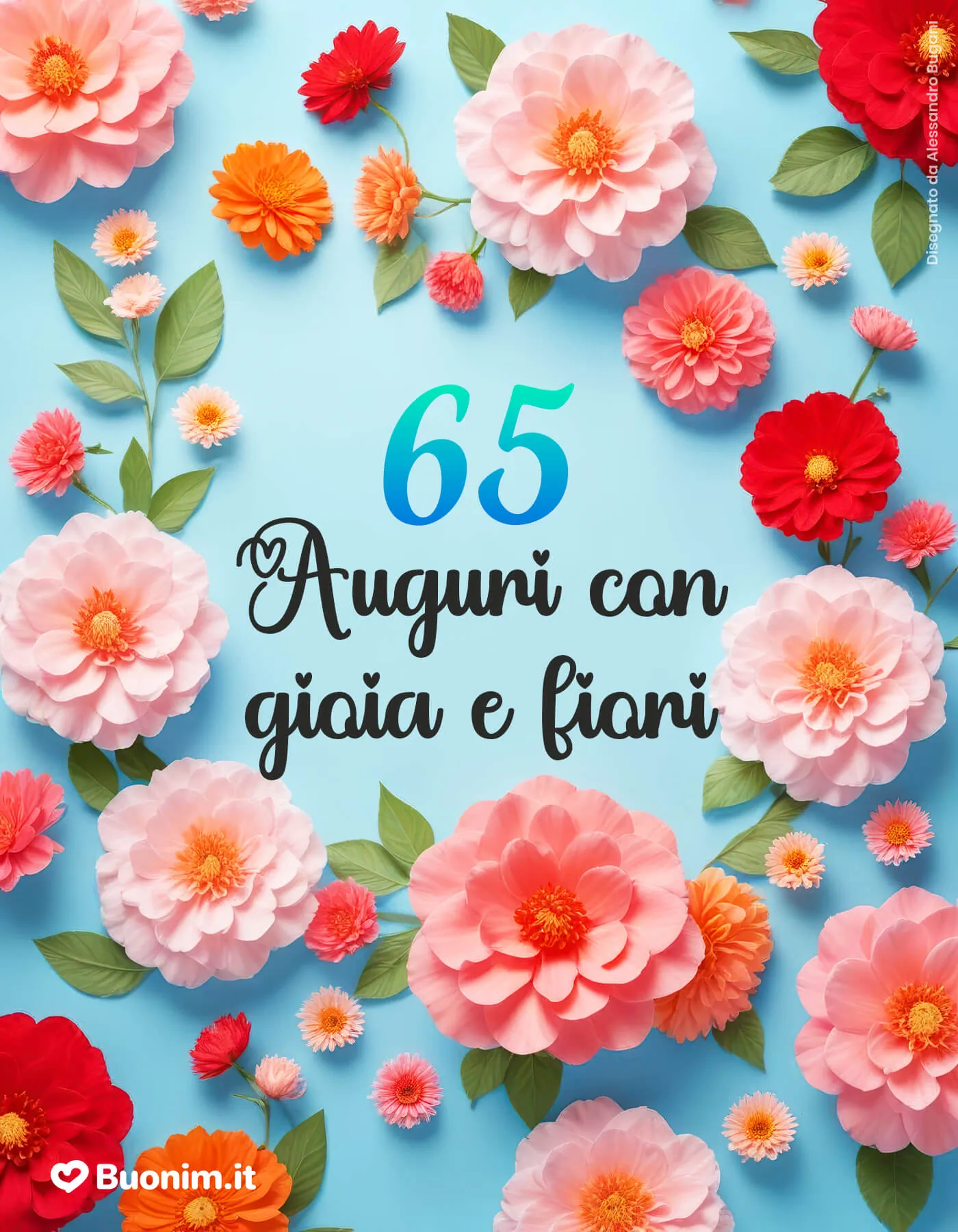 Auguri splendidi per i 65 anni