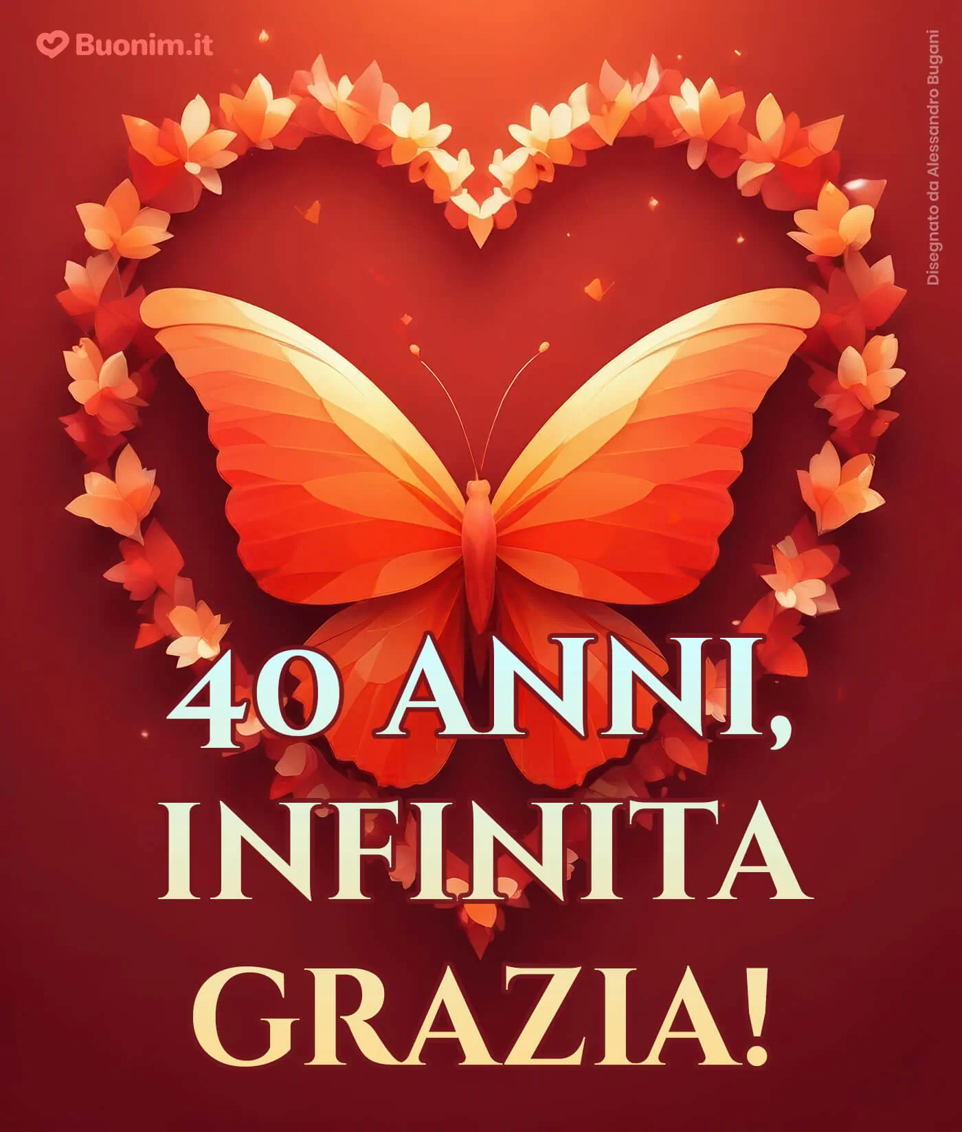 Biglietti con frasi di auguri per i 40 anni di una donna perfetti per dire buon compleanno con il cuore