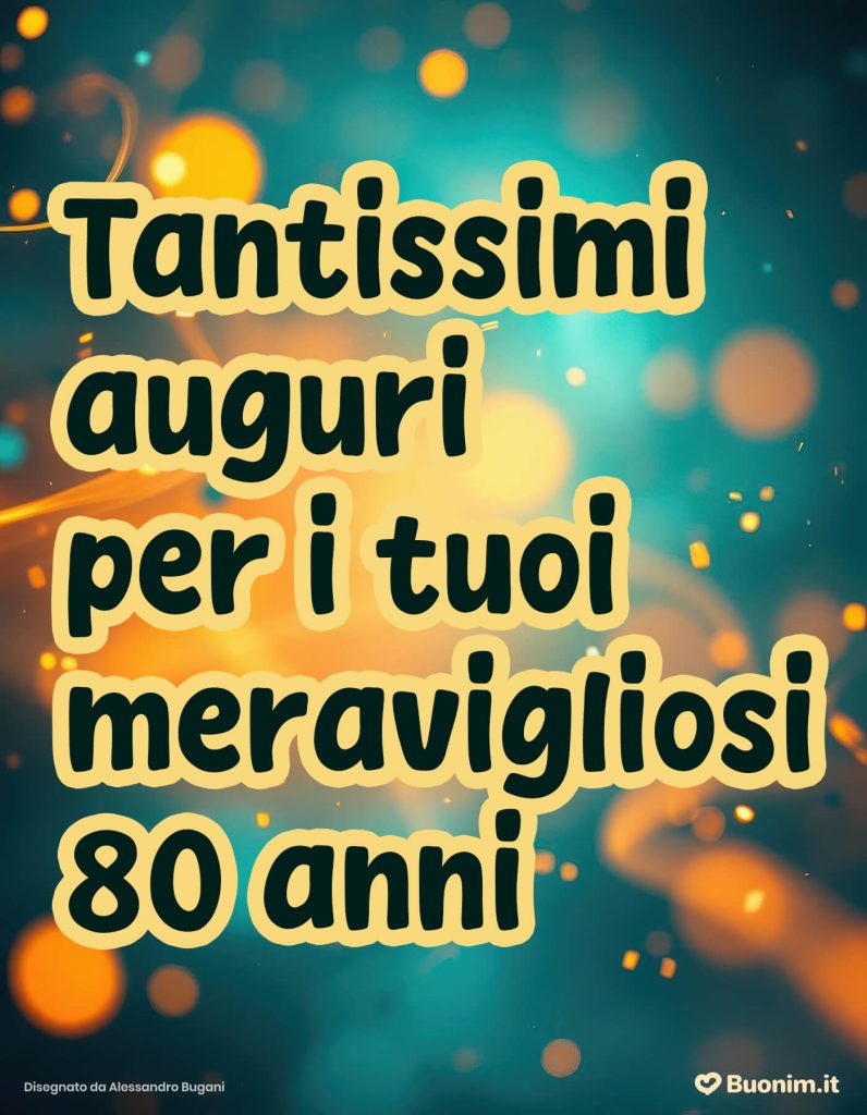 Biglietti digitali con immagini di torte per il compleanno di un uomo di 80 anni da inviare con affetto