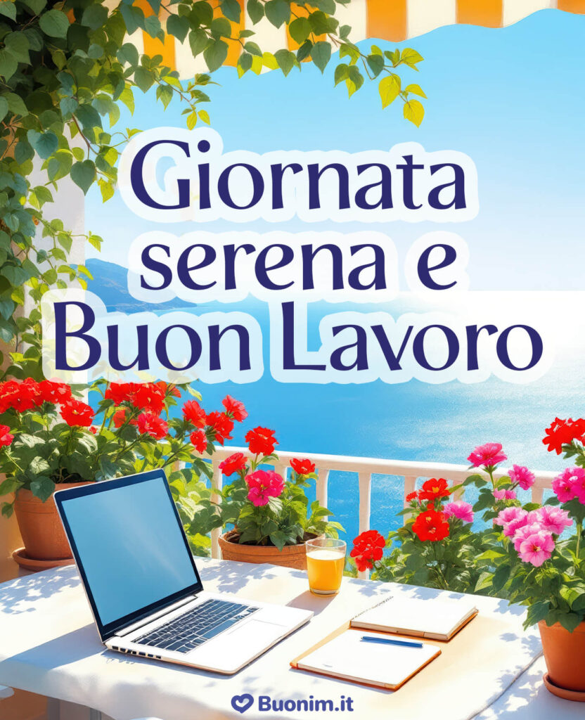 Buon lavoro con immagini e frasi che ispirano dolcezza e motivazione