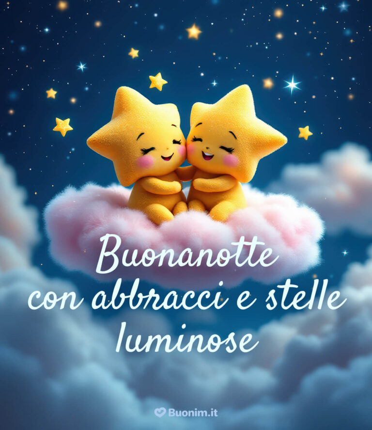 Immagini Di Buonanotte Con Abbracci Affettuosi E Dolcissimi Buonim 