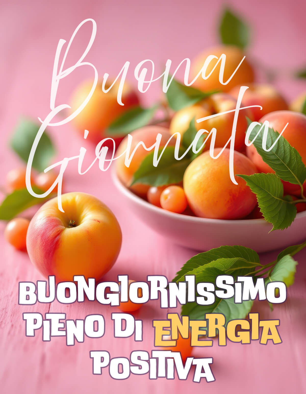 Buongiornissimo esclusivo pieno di energia positiva Colori di frutta e luce rosa danno la carica. Perfetta tra le immagini rare e inedite di buongiorno, da dedicare con un abbraccio e tanta energia positiva a chi vuoi bene.
