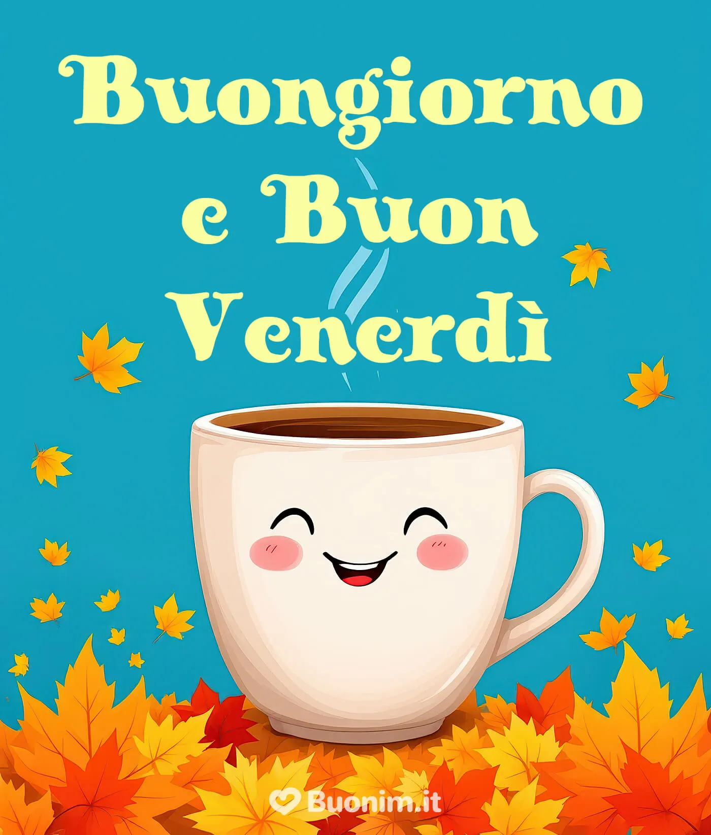 Buongiorno e buon venerdì autunnale con amore dal cuore