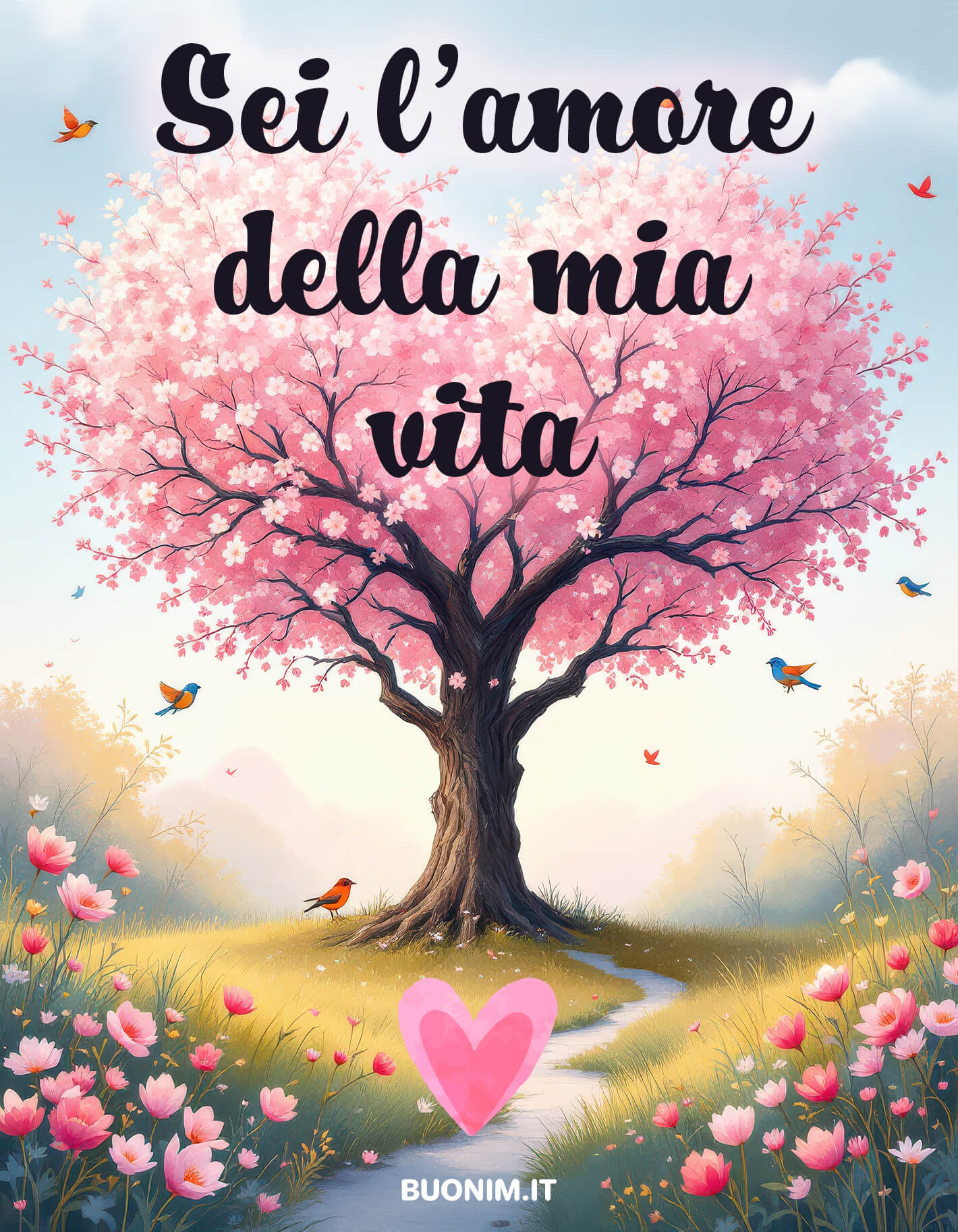 Tra fiori rosa e piccoli uccellini, questa immagine romantica accompagna una dichiarazione importante. Mandala a chi ami per dire che è l’amore della tua vita con tutta la dolcezza del cuore.