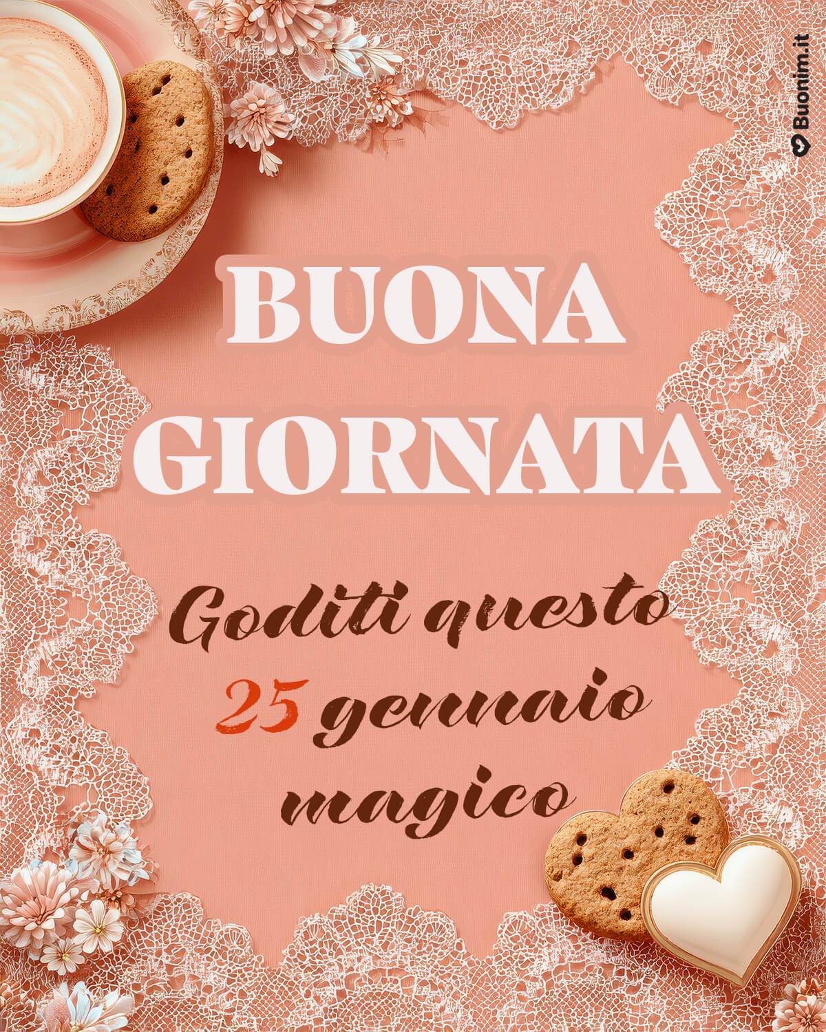 Colazione rosa per un buon 25 gennaio Sorseggia con calma il tuo caffè e lascia che la giornata scorra leggera. Per questo 25 gennaio ti auguro dolcezza, piccole fortune e un abbraccio pieno d’affetto.