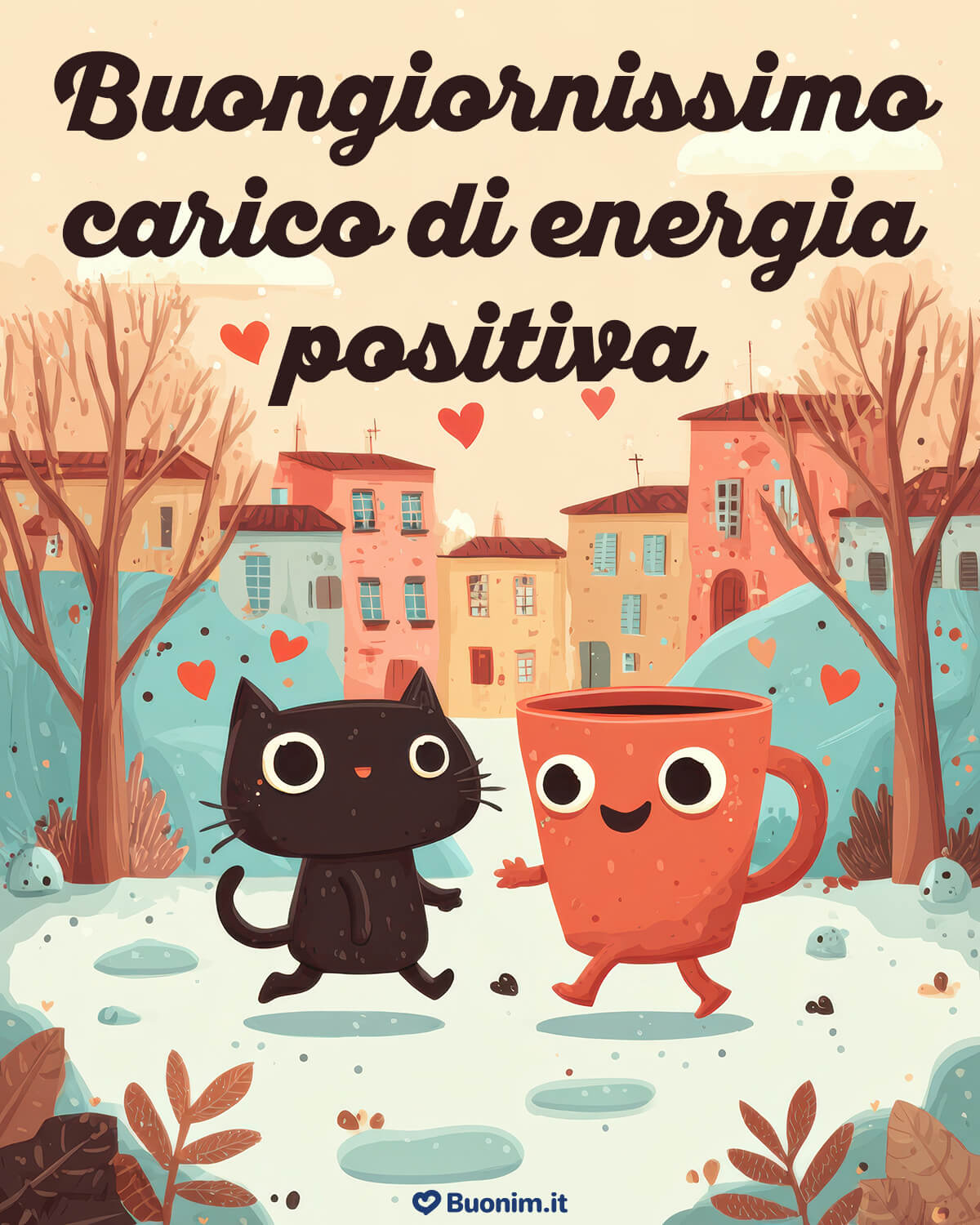 Metti in tasca un po’ di energia positiva e parti con calma. Tra le coccole del gattino e una tazza che sorride, ti auguro un buongiornissimo pieno d’amore.