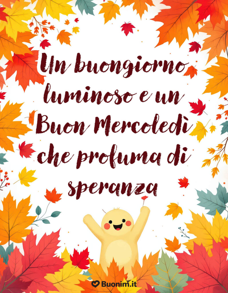 Frasi di buon mercoledì autunnale dolci e piene di affetto