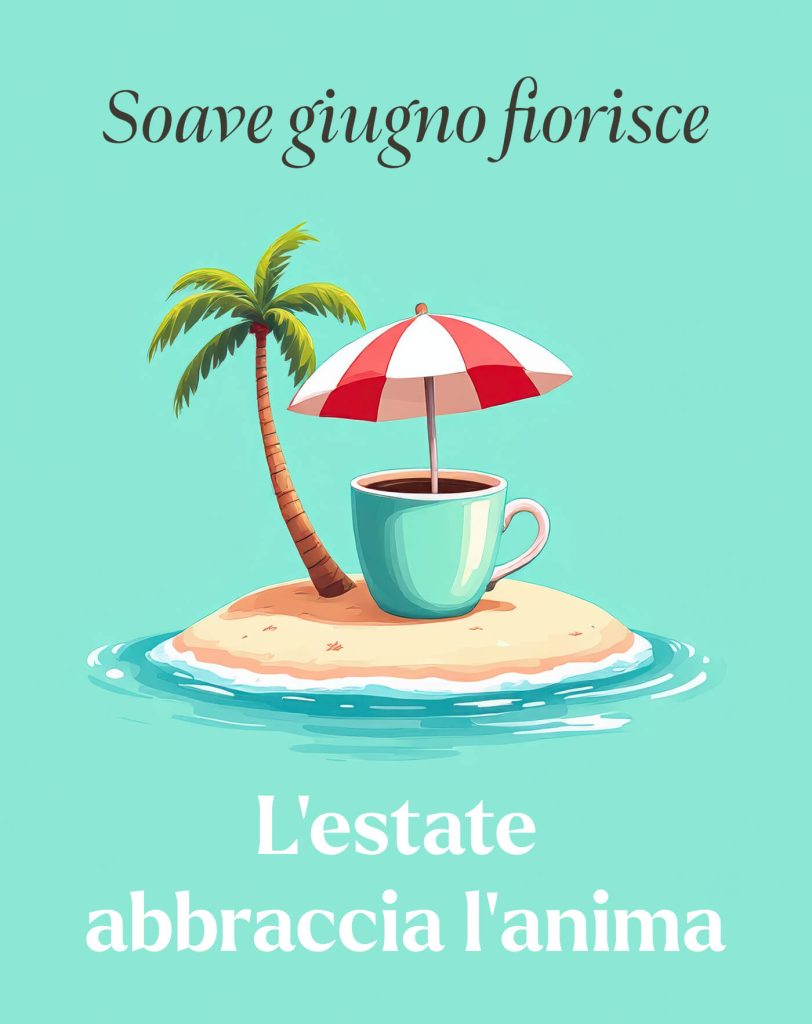 Giugno, l'estate che sorride