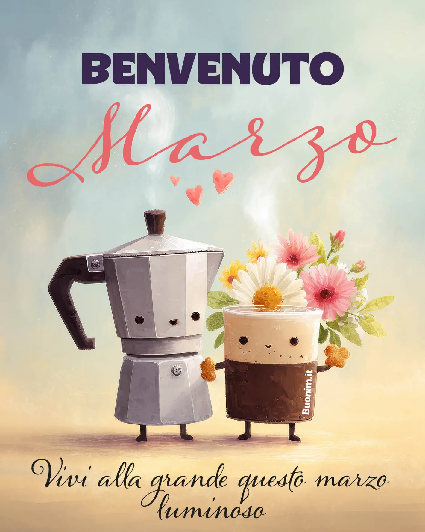 Immagine di marzo con dolcezza e benvenuto luminoso Che marzo ti scaldi il cuore come una moka sul fuoco. Un buongiorno speciale per questo marzo, da regalare con affetto e bacini a chi vuoi bene.