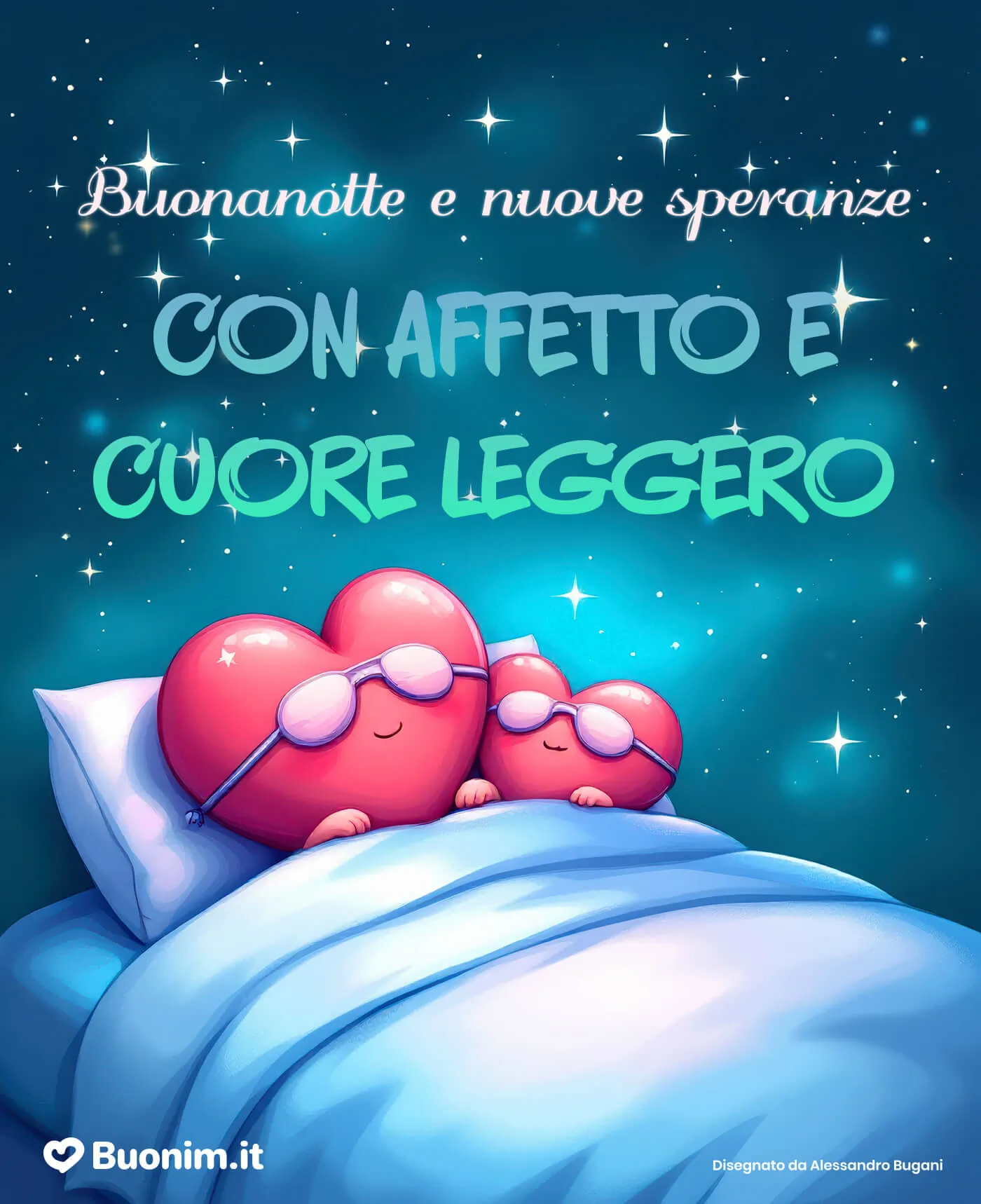 Lascia che le immagini con un grande affetto esprimano ciò che le parole non sempre riescono a dire prima di dormire