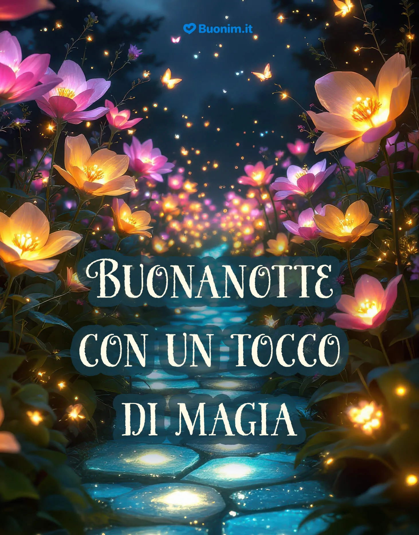 Sentiero fiorito che illumina sogni d’oro Petali luminosi e farfalle leggere accendono la notte di meraviglia. Chiudi gli occhi e lascia che la magia ti prenda per mano, pace e serenità nel cuore. Invia l’immagine e spargi un po’ d’amore prima di dormire.