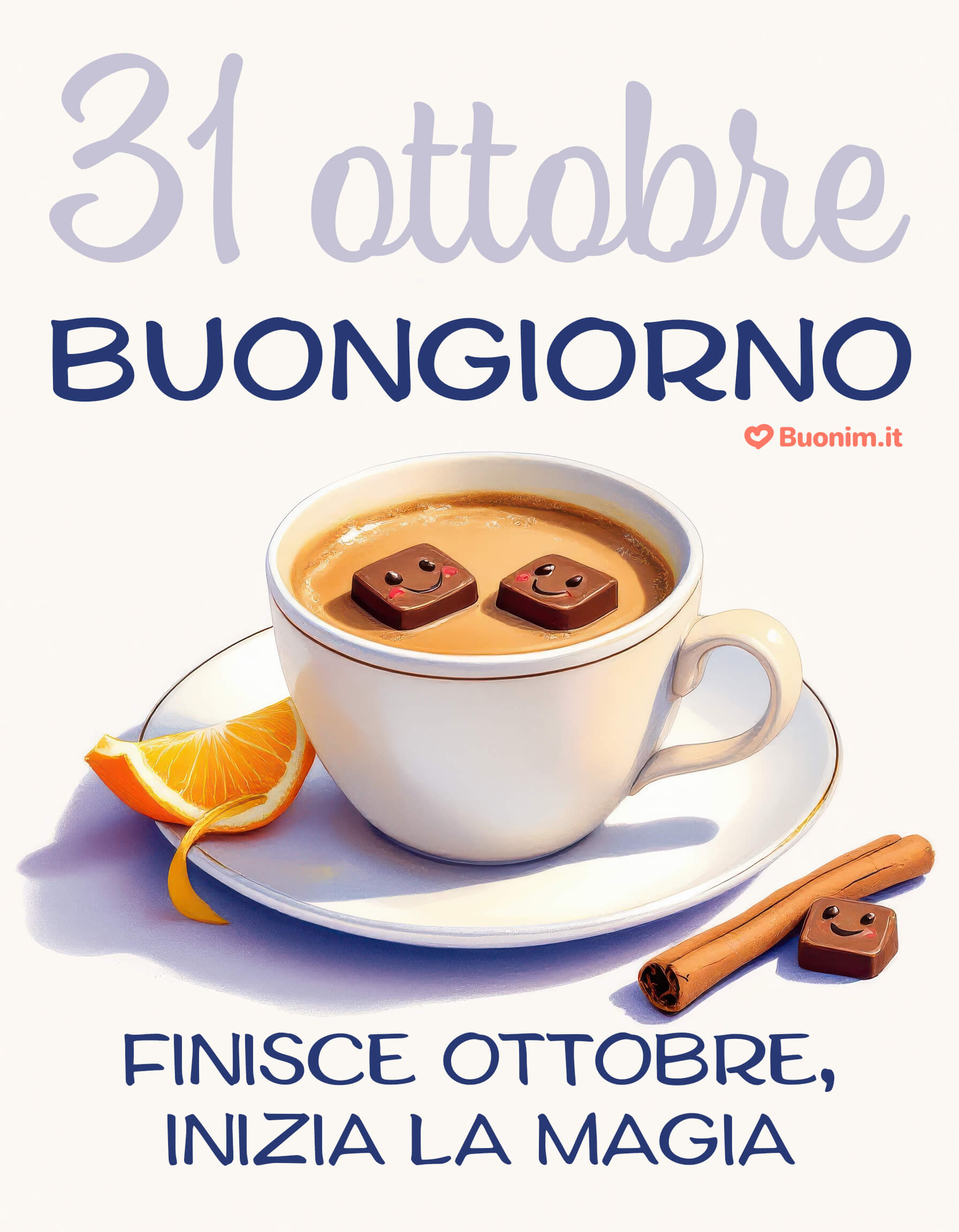 Buongiornissimo 31 ottobre con cioccolatini sorridenti Quadratini di cioccolato che sorridono, arancia e cannella scaldano l’anima. Saluta ottobre con luce nuova e manda un pensiero dolcissimo