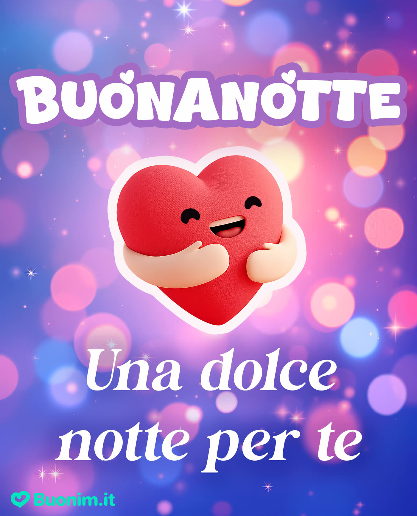 Buonanotte con immagini dolci e messaggi d’amore sinceri Regala dolci emozioni con un’immagine di buonanotte con cuore e amicizia