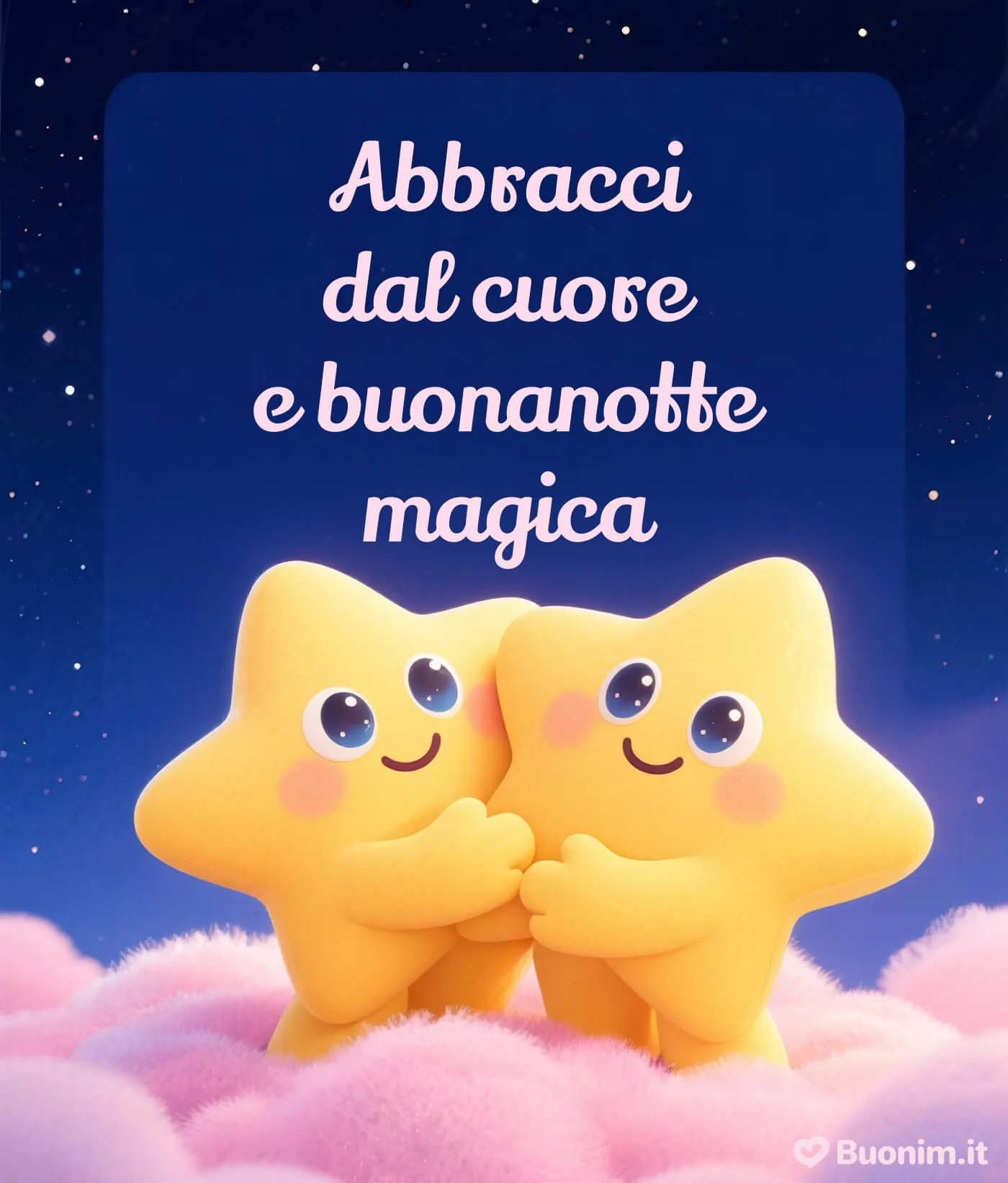 Un abbraccio per illuminare la tua notte di dolcezza