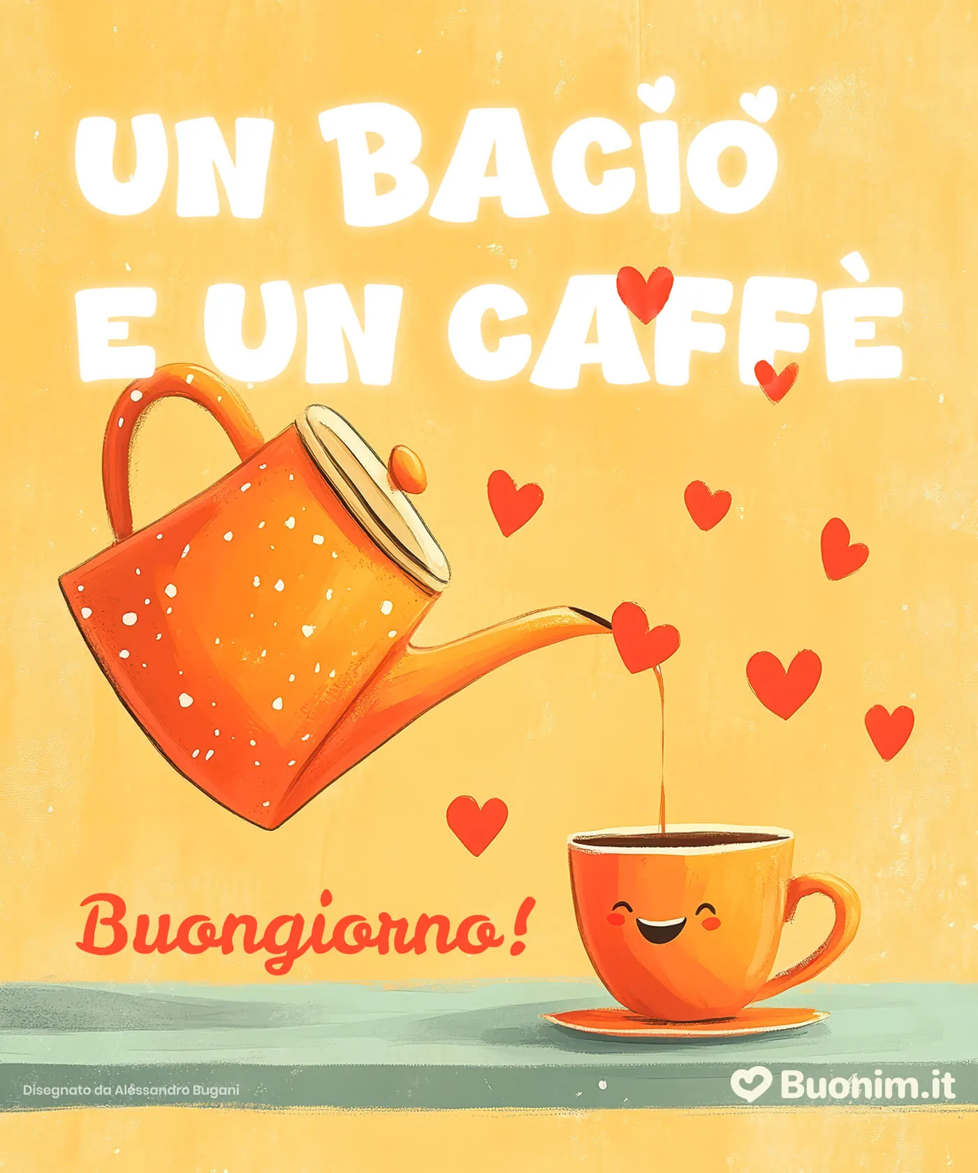 Un buongiorno con bacio e caffè per chi rende la vita più dolce