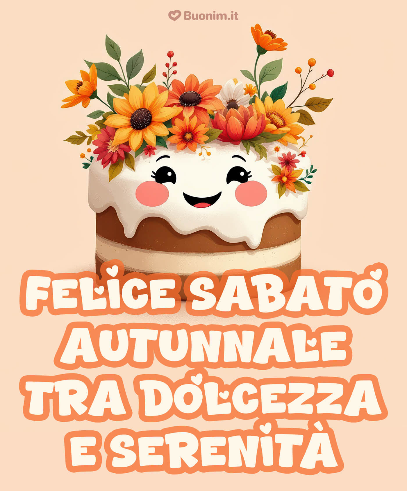 Un sabato autunnale pieno di dolcezza e buonumore Un messaggio dolce dal cuore per augurarti un sabato autunnale speciale