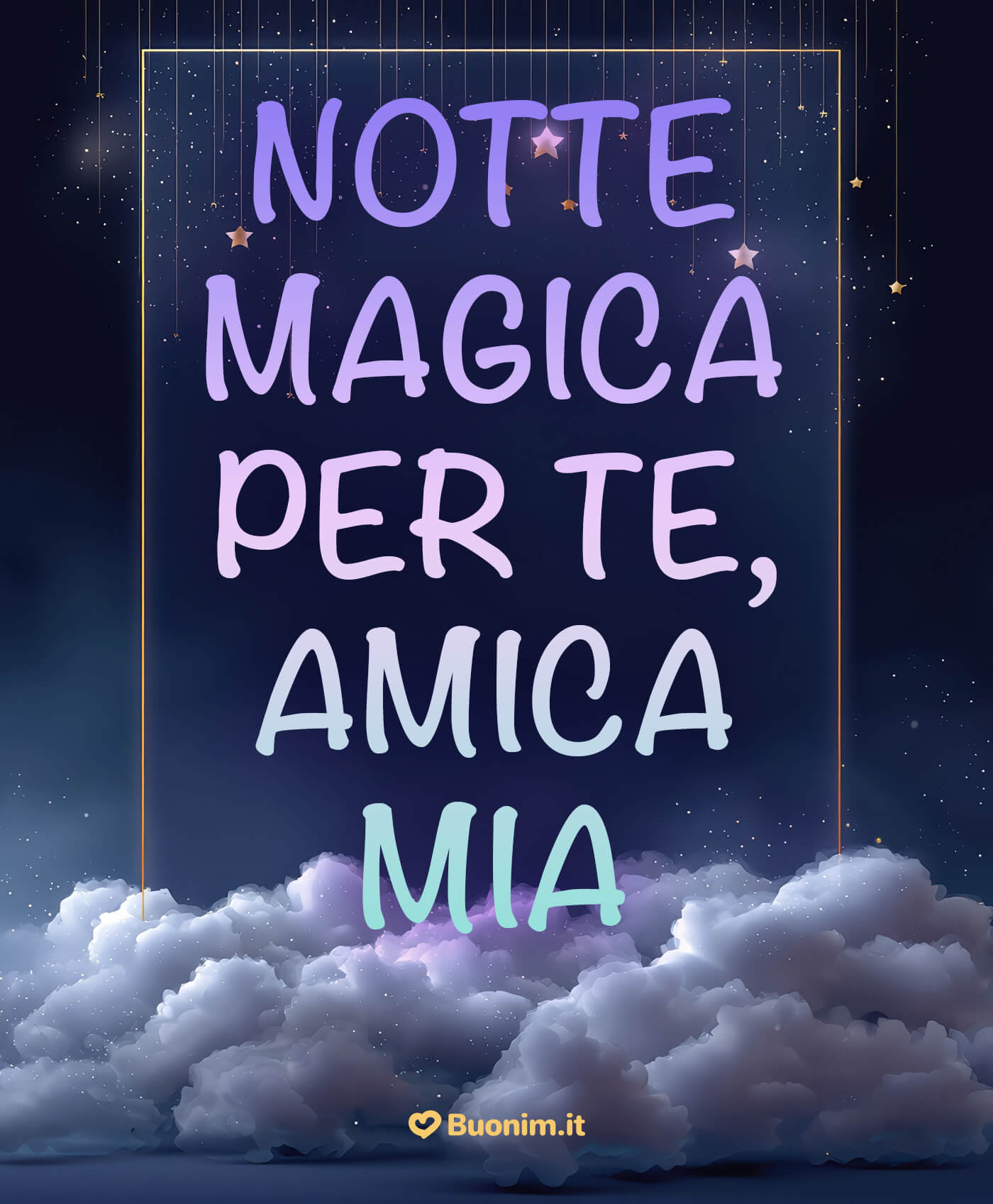 Frasi di buonanotte per un’amica con immagini piene di emozione Una frase dolce con immagine di buonanotte per le mie amiche per chiudere la giornata con amore