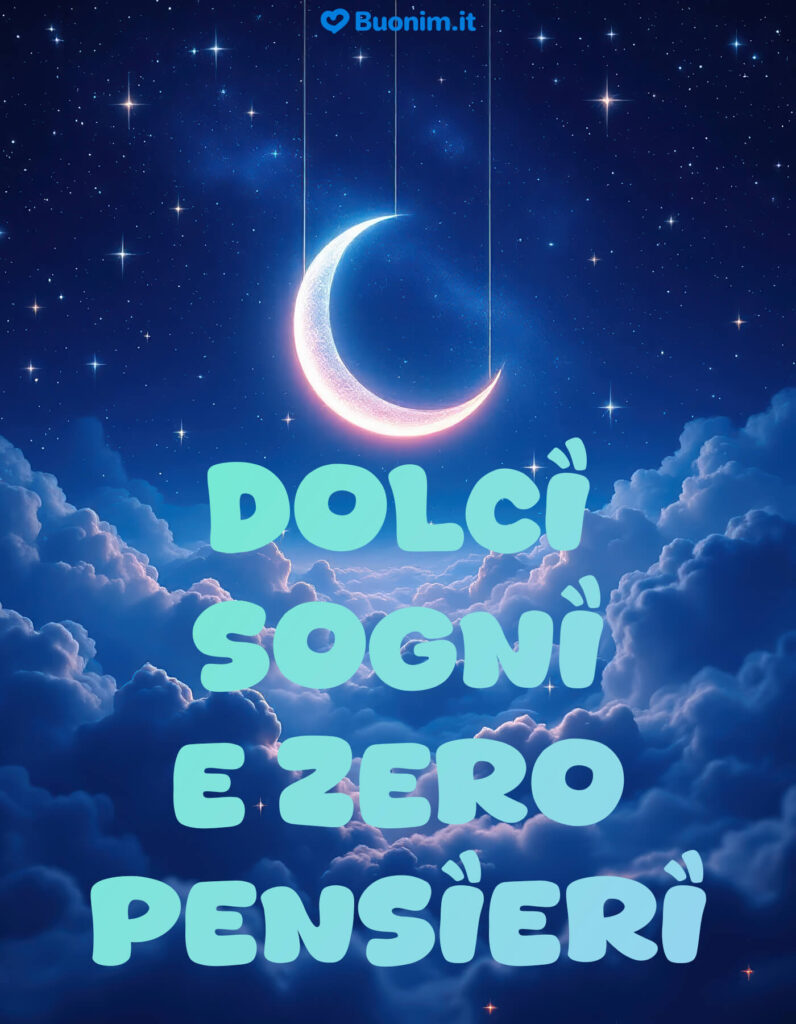 Un’immagine speciale di dolce sogno per augurare una notte serena